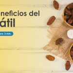 beneficios del datil