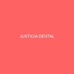 JUSTICIA DENTAL